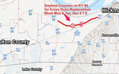 Daytime Closures Planned on KY 94 in Western Fulton County on Monday & Tuesday, Dec. 4 & 5