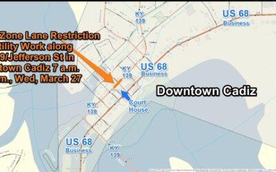 Daytime Work Zone on KY 139/Jefferson Street in Downtown Cadiz on Wed, March 27