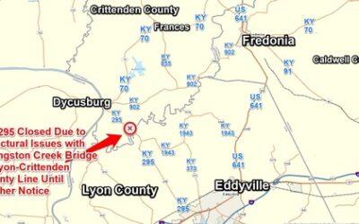 ALERT: Closure of KY 295 at Lyon-Crittenden County Line Due to Bridge Issue