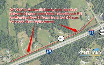 Section of KY 2612 (Longbreak Rd) in Caldwell County to be blocked on Monday, May 13