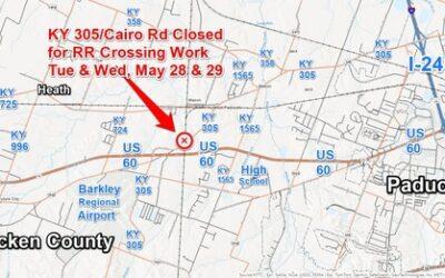 Closure on KY 305/Cairo Rd in McCracken County for RR Crossing Work Tuesday & Wednesday