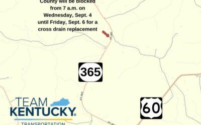 KY 365 to be Blocked Next Week for Cross Drain Replacement